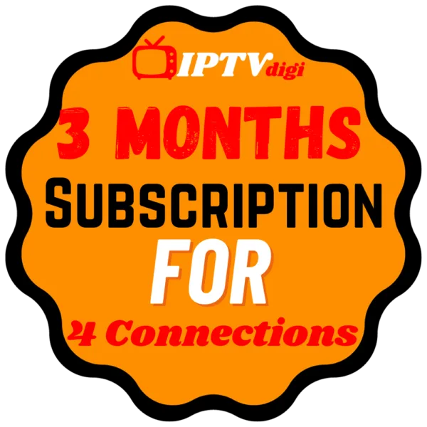 3 Months IPTV Subscription for 4 Connections