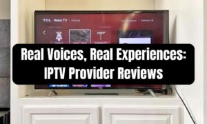 IPTV Provider Reviews
