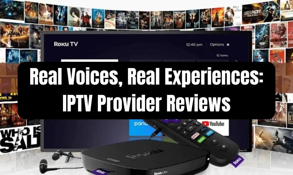 IPTV provider reviews
