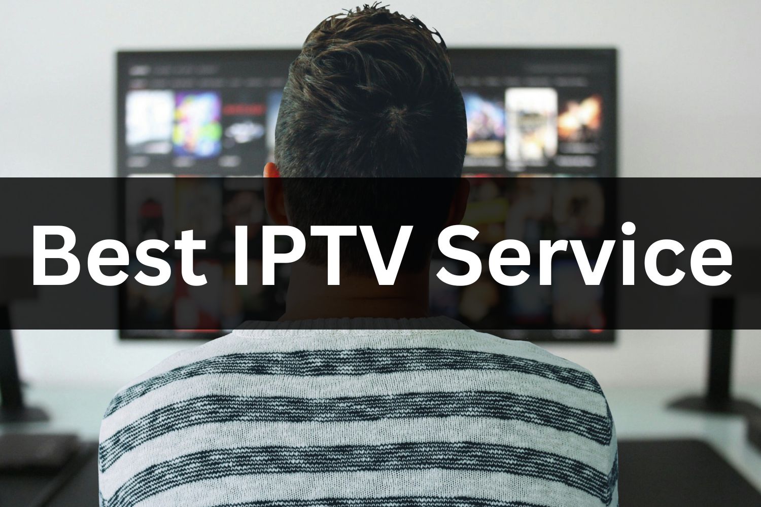 Best IPTV Service