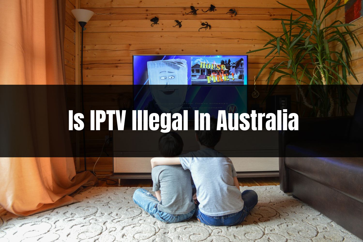Is IPTV Illegal In Australia
