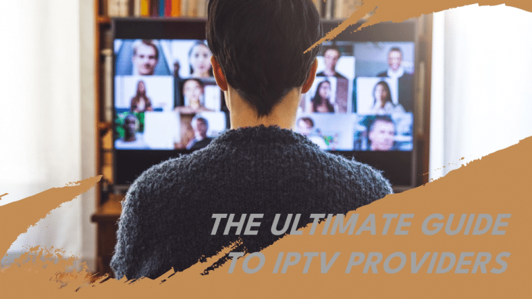 Guide to Choosing the Best IPTV Provider