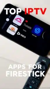 best iptv apps for firestick 2024