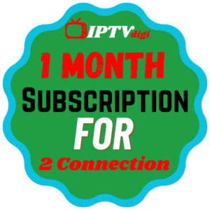 1 Month IPTV Subscription for 2 Connection