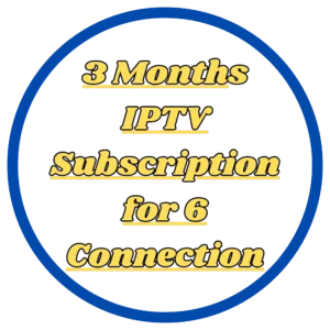 3 Months IPTV Subscription for 6 Connection