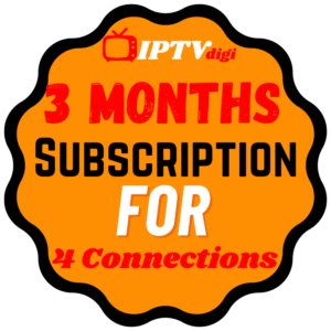 3 Months IPTV Subscription for 4 Connections
