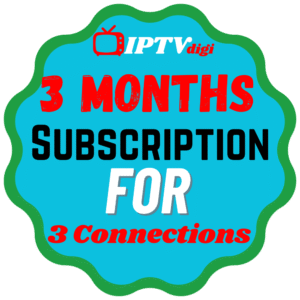 3 Months IPTV Subscription for 3 Connections